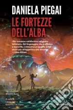 Le fortezze dell'alba libro