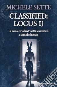 Classified: Locus 13 libro