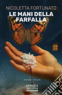 Le mani della farfalla libro