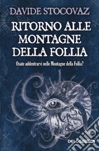 Ritorno alle montagne della follia libro