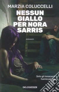 Nessun giallo per Nora Sarris libro