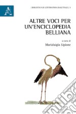 Altre voci per un'enciclopedia belliana