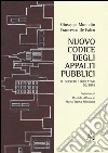 Nuovo codice degli appalti pubblici. Il decreto legislativo 50/2016 libro