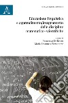 Educazione linguistica e apprendimento/insegnamento delle discipline matematico-scientifiche libro