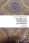 Storie del Valdarno superiore libro