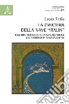 La crociera della nave «Italia» e le origini della diplomazia culturale del fascismo in America Latina libro