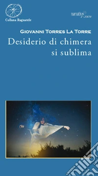 Desiderio di chimera si sublima libro