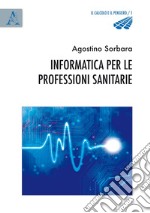 Informatica per le professioni sanitarie