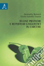 Buone pratiche e repertori linguistici in carcere libro