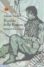 Bandito della regina libro