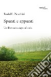 Spunti e appunti. Un libro senza capo né coda libro di Zecchini Rodolfo