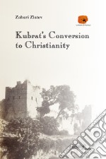 Kubrat's Conversion to Christianity