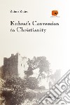 Kubrat's Conversion to Christianity libro