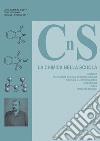 La chimica nella scuola (2017). Vol. 1 libro