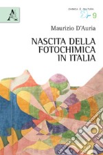 Nascita della fotochimica in Italia