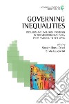 Governing inequalities. Inclusion and exclusion processes in the Mediterranean area, from national to city levels libro