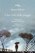 I due volti della pioggia libro