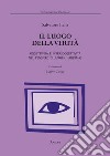 Il luogo della verità. Oggettività e intersoggettività nel pensiero di Jürgen Habermas libro di Italia Salvatore