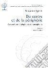 Du centre et de la périphérie. Au carrefour d'italophonie et francophonie libro