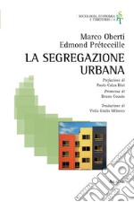 La segregazione urbana