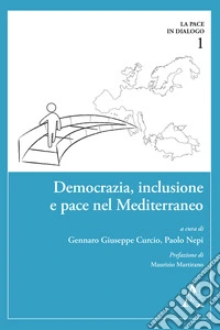 Democrazia, inclusione e pace nel Mediterraneo