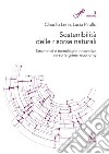 Sostenibilità delle risorse naturali. Strumenti e tecnologie innovative verso la green economy libro