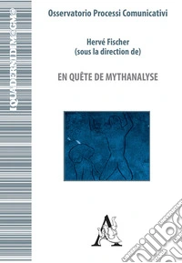 En quête de mythanalyse