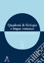 Quaderni di filologia e lingue romanze. Ricerche svolte nell'Università di Macerata  (2016). Con CD-ROM. Vol. 31 libro