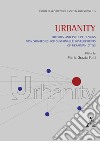 Urbanity. Theories and Project Designs: New Strategies for Sustainable Developments of Ukrainian Cities libro