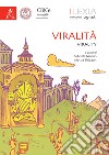 Lexia. Rivista di semiotica. Vol. 25-26: Viralità-Virality libro di Marino G. (cur.) Thibault M. (cur.)