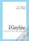 Il Grechino. Stoicheia del lessico e della cultura greca libro