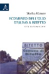 Ecomuseo dell'olio d'ulivo a Bitetto. Città dell'oliva Termite libro