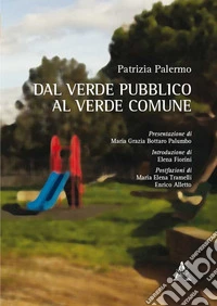 Dal verde pubblico al verde comune