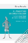 Il Pinocchio di Carlo Collodi e le sue riscritture in Italia e Inghilterra. Con DVD video libro di Paruolo Elena