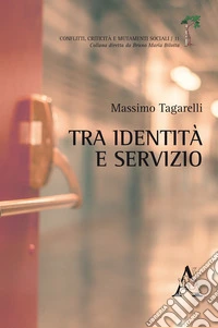 Tra identità e servizio
