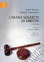 I nuovi soggetti di diritto. L'amico Bill libro