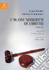 I nuovi soggetti di diritto. L'amico Bill libro