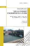 Nulla standoci maggiormente a cuore. Ordini religiosi e politiche territoriali nel Piemonte della Restaurazione libro di Pennini Andrea