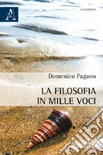 La filosofia in mille voci libro