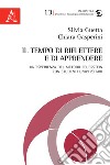 Il tempo di riflettere e di apprendere. Un'esperienza del metodo Feuerstein con studenti universitari libro