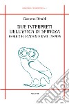 Due interpreti dell'Etica di Spinoza: Harold H. Joachim e Karl Jaspers libro di Rinaldi Giacomo