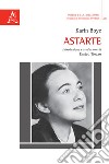 Astarte libro di Boye Karin