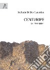 Centuripe. La «Panneria». Ediz. illustrata libro