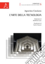 L'arte della tecnologia libro