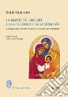 La Madre del Signore e la vita comune nella verginità. Il carisma dell'opera «La Piccola Casetta di Nazareth» libro