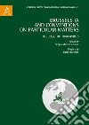 Brussels IA And Conventions On Particular Matters. The Case Of Transports libro
