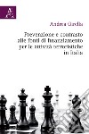 Prevenzione e contrasto alle fonti di finanziamento per le attività terroristiche in Italia libro