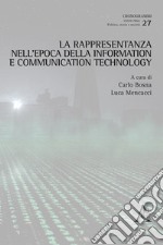 La rappresentanza nell'epoca della information e communication technology