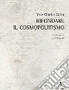 Rifondare il cosmopolitismo libro