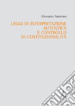 Leggi di interpretazione autentica e controllo di costituzionalità libro